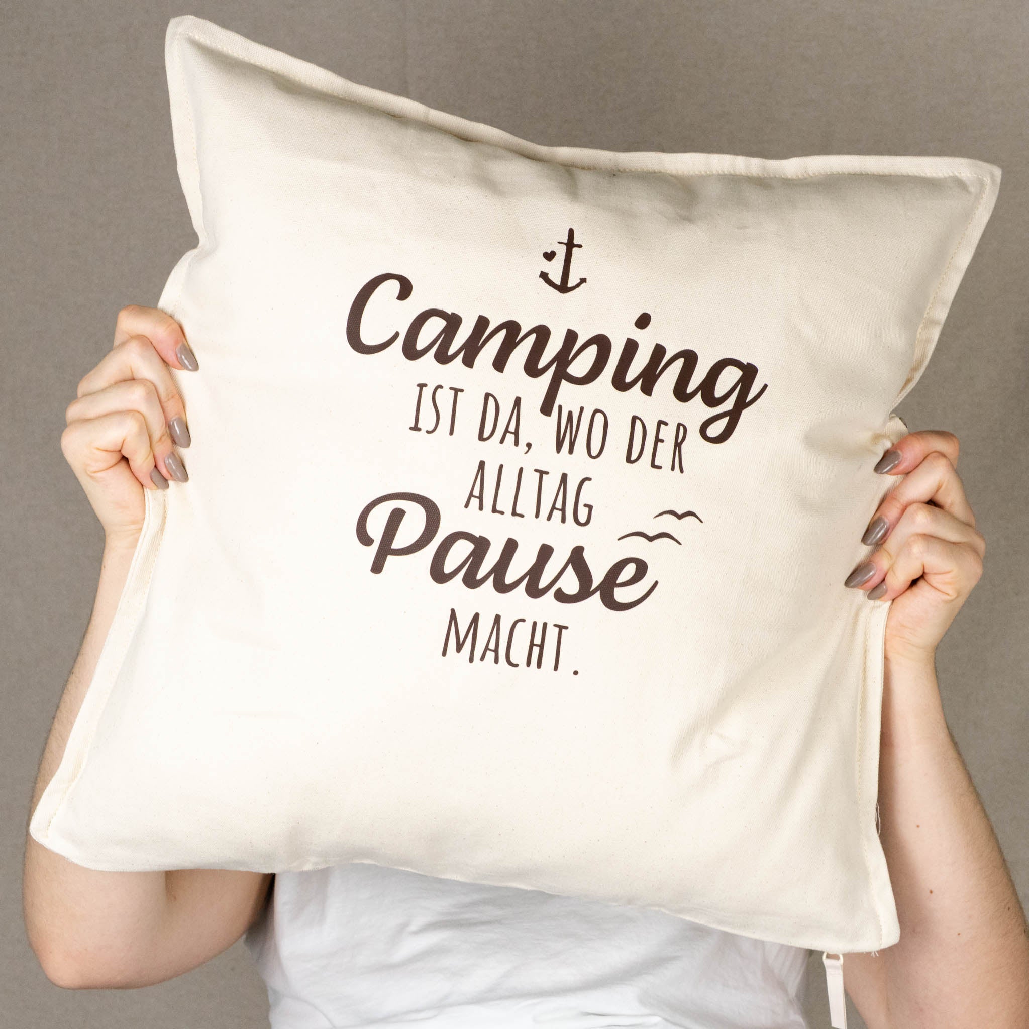 Kissenhülle „Camping ist da, wo der Alltag Pause macht“