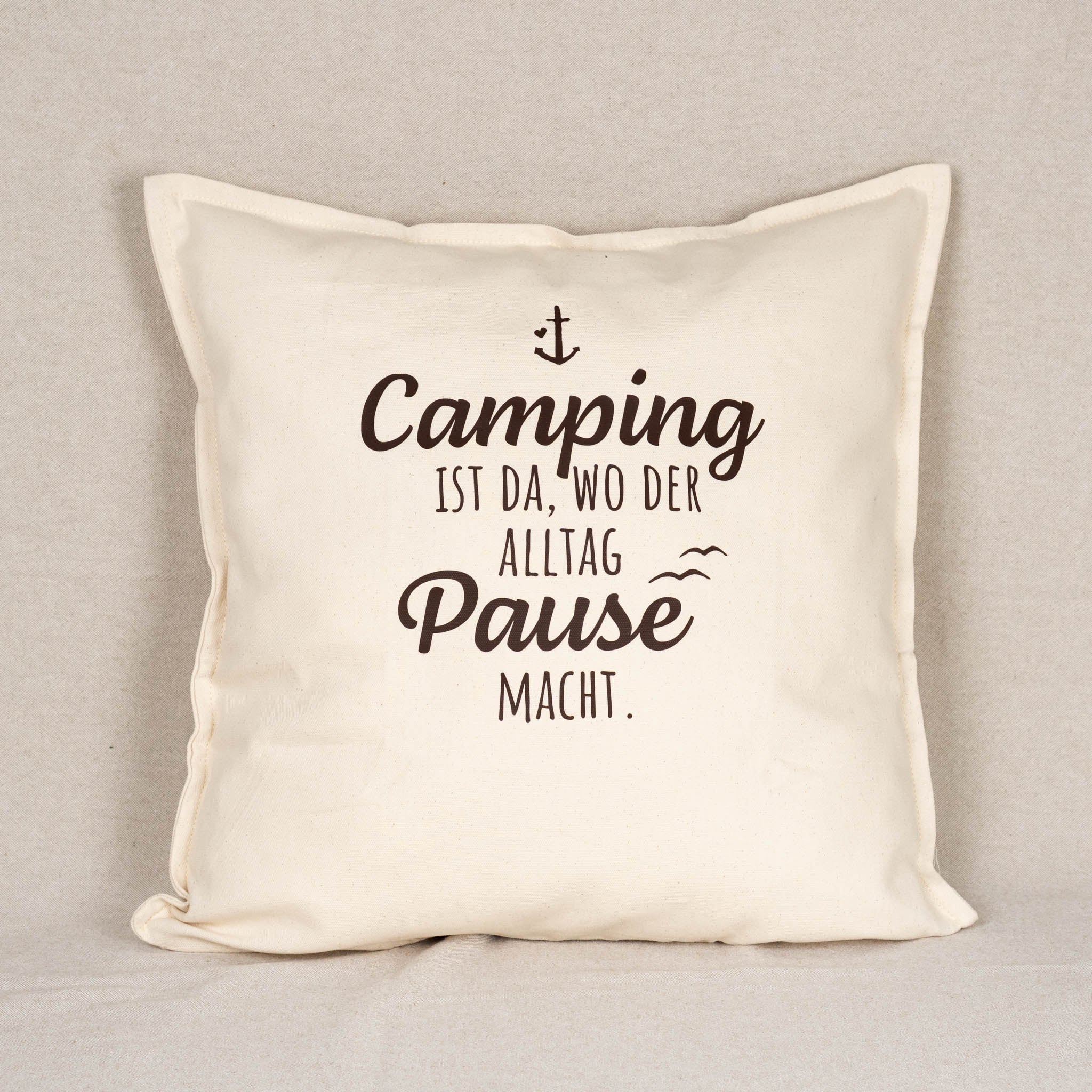 Kissenhülle „Camping ist da, wo der Alltag Pause macht“